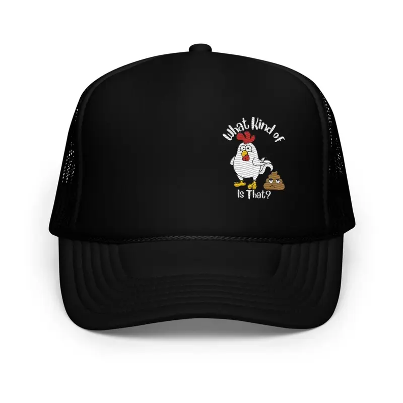 Chicken Sh*t Hat 2