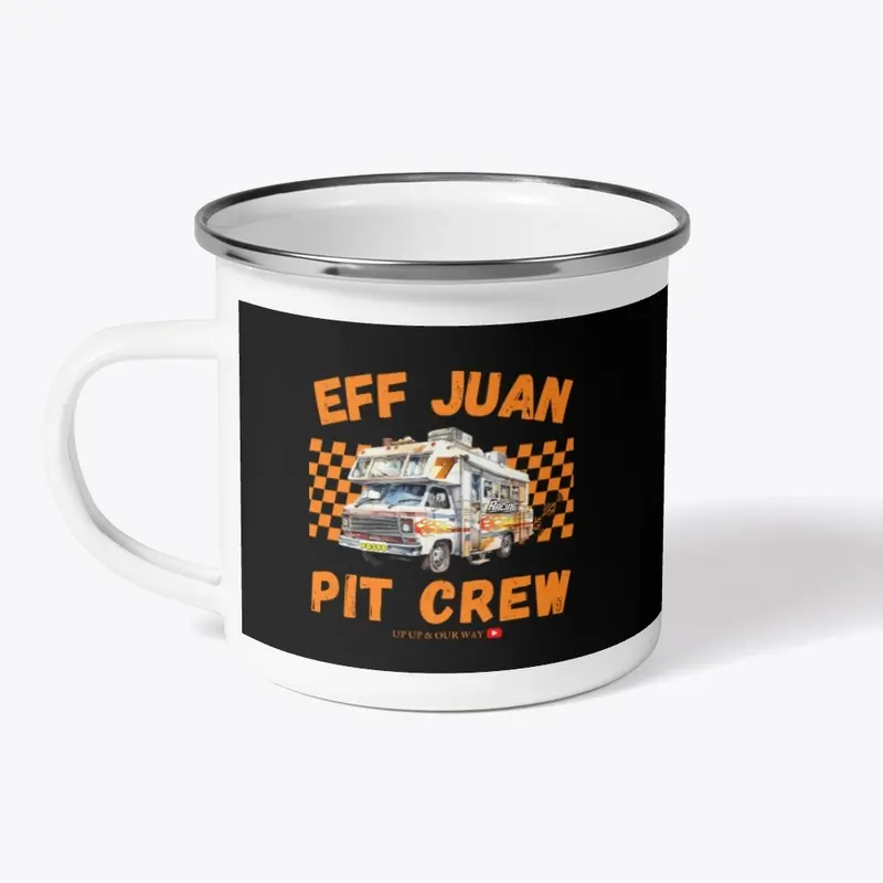 Eff Juan Pit Crew Limited Merch